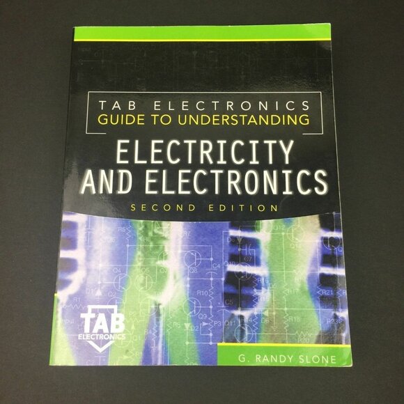 Tab Electronics Guide To Understanding Electricity Electronics Second Edition PB - Picture 1 of 8